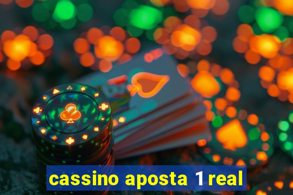 cassino aposta 1 real